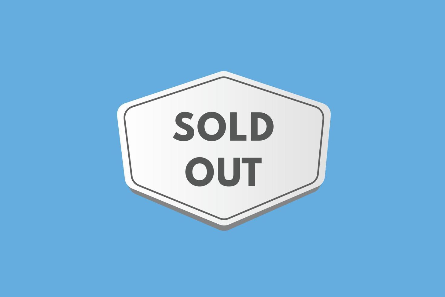 sold out text Button. sold out Sign Icon Label Sticker Web Buttons vector