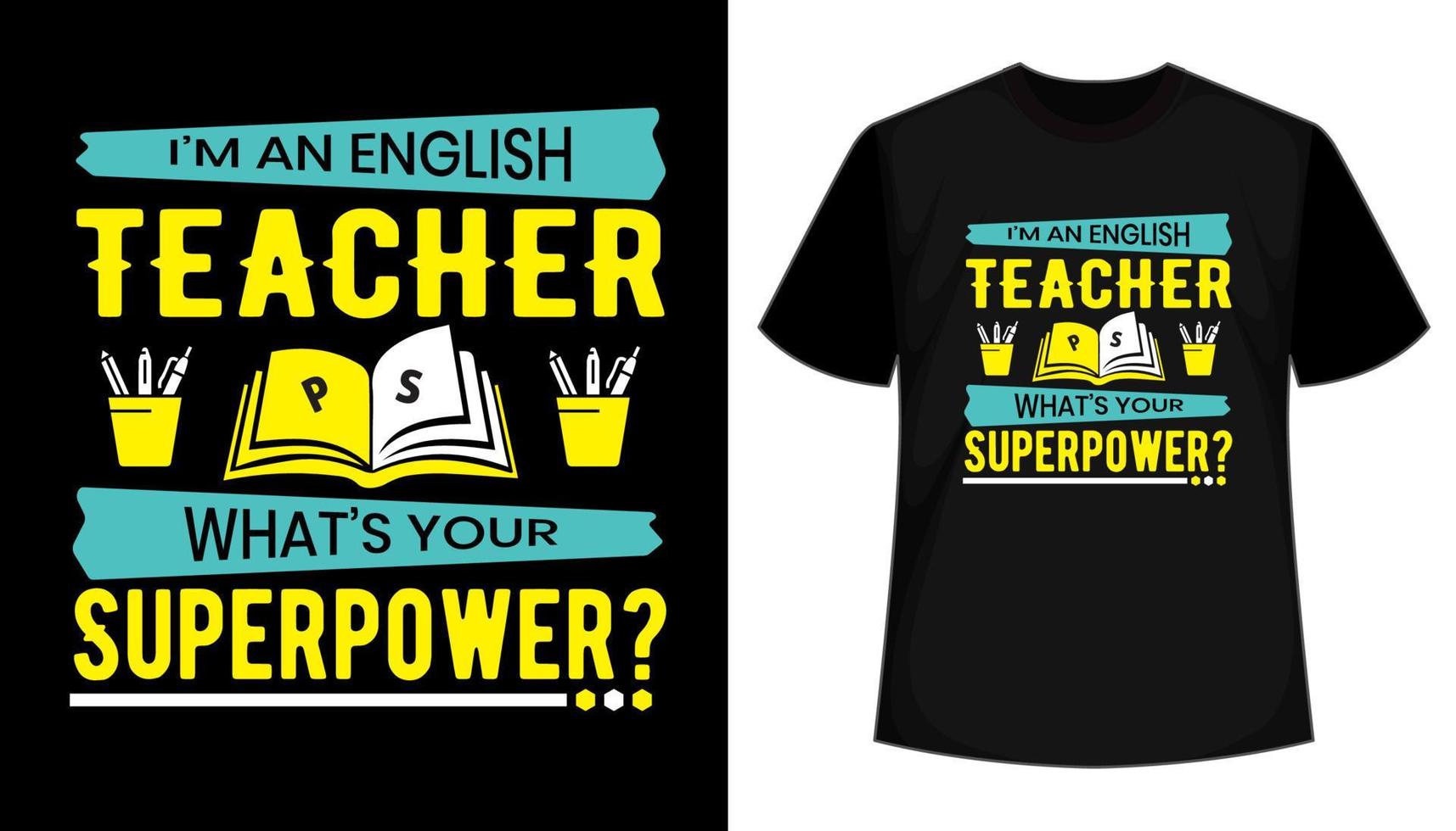 Soy profesor de inglés, ¿cuál es tu superpoder? Diseño creativo de camisetas. vector