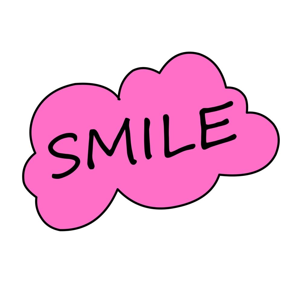 The inscription smile in the style of the 90s. Pink speech bubble. Vector isolated illustration on a white background.