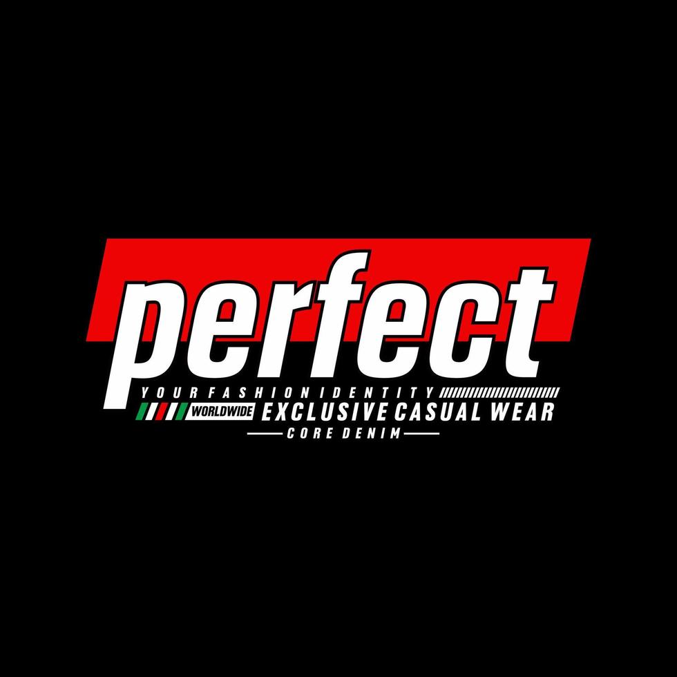 perfect slogan text vector typography design