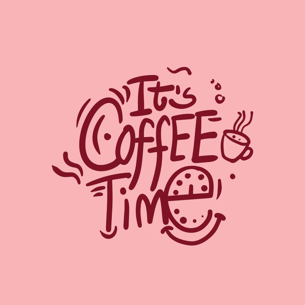 letras dibujadas a mano su diseño de vector de tipografía de tiempo de café. letras para camisetas, web, felicitaciones, fotos promocionales, noticias, invitaciones, postales, pancartas, carteles