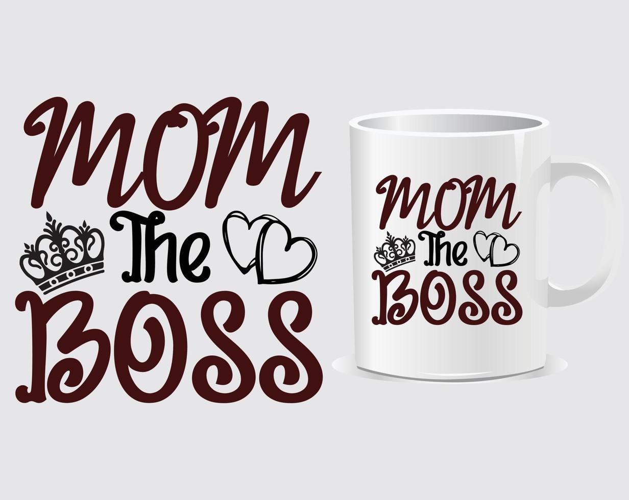 vector de diseño de taza de cita de mamá el jefe día de la madre