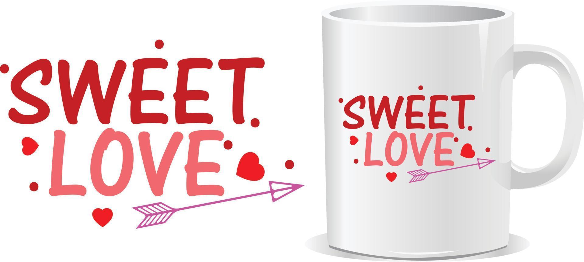 Sweet love Happy valentine's day quotes design vector