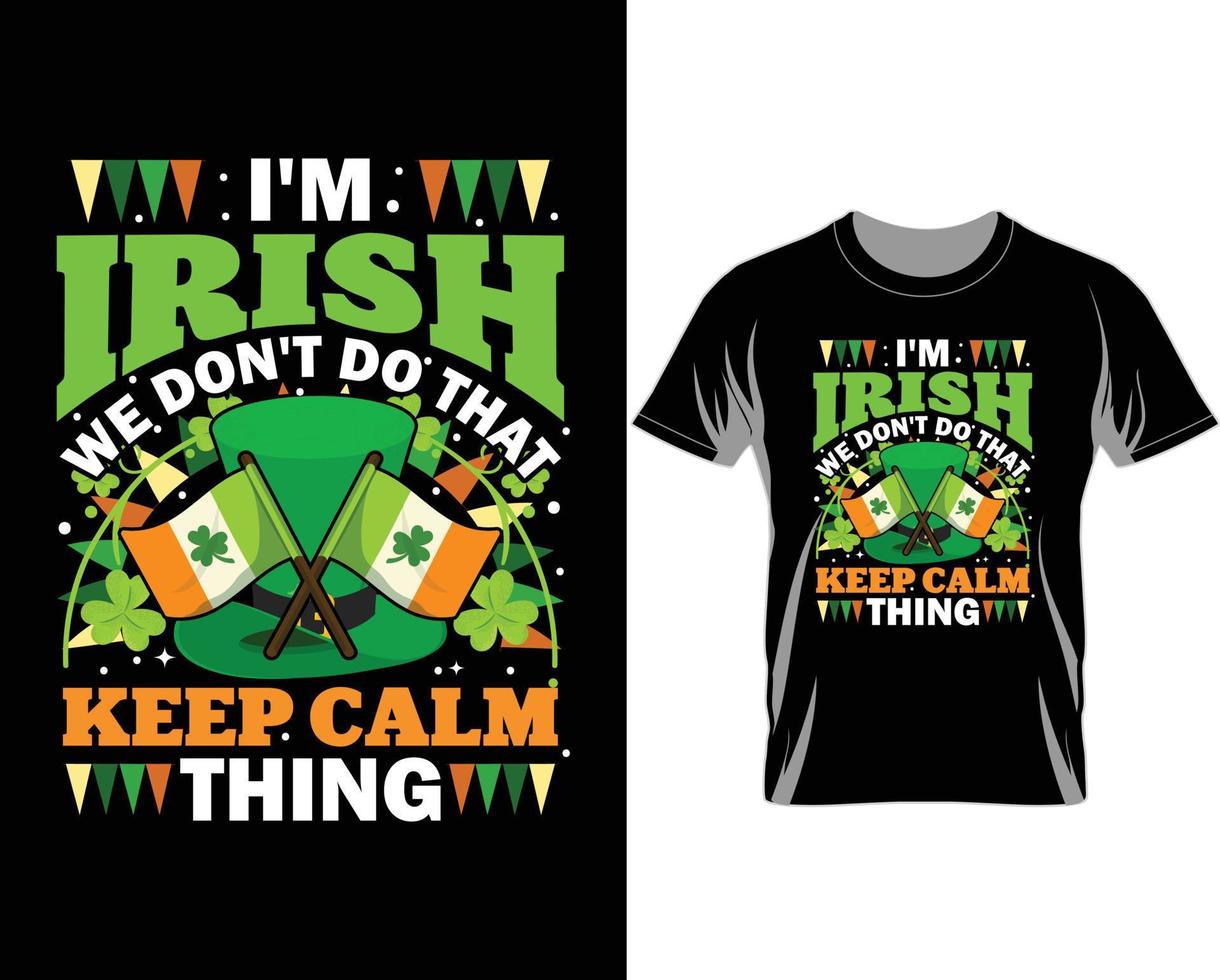 I'm Irish St Patrick's day t shirt design vector