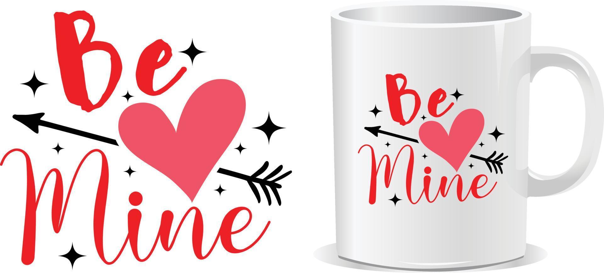 Be mine Happy valentine's day quotes design vector