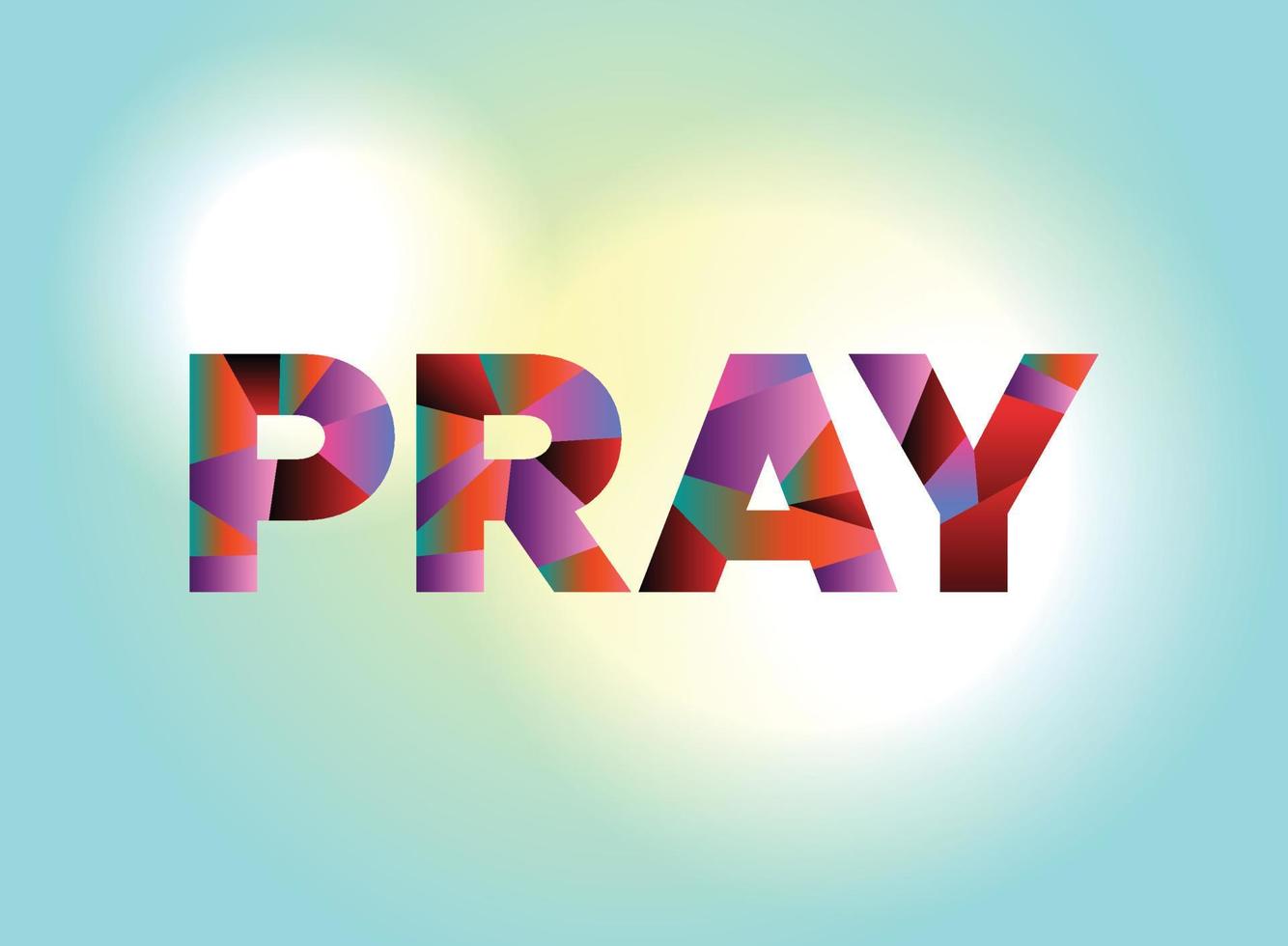 Pray Concept Colorful Word Art Illustration vector
