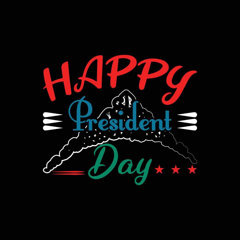 President Day T-shirt Design vector