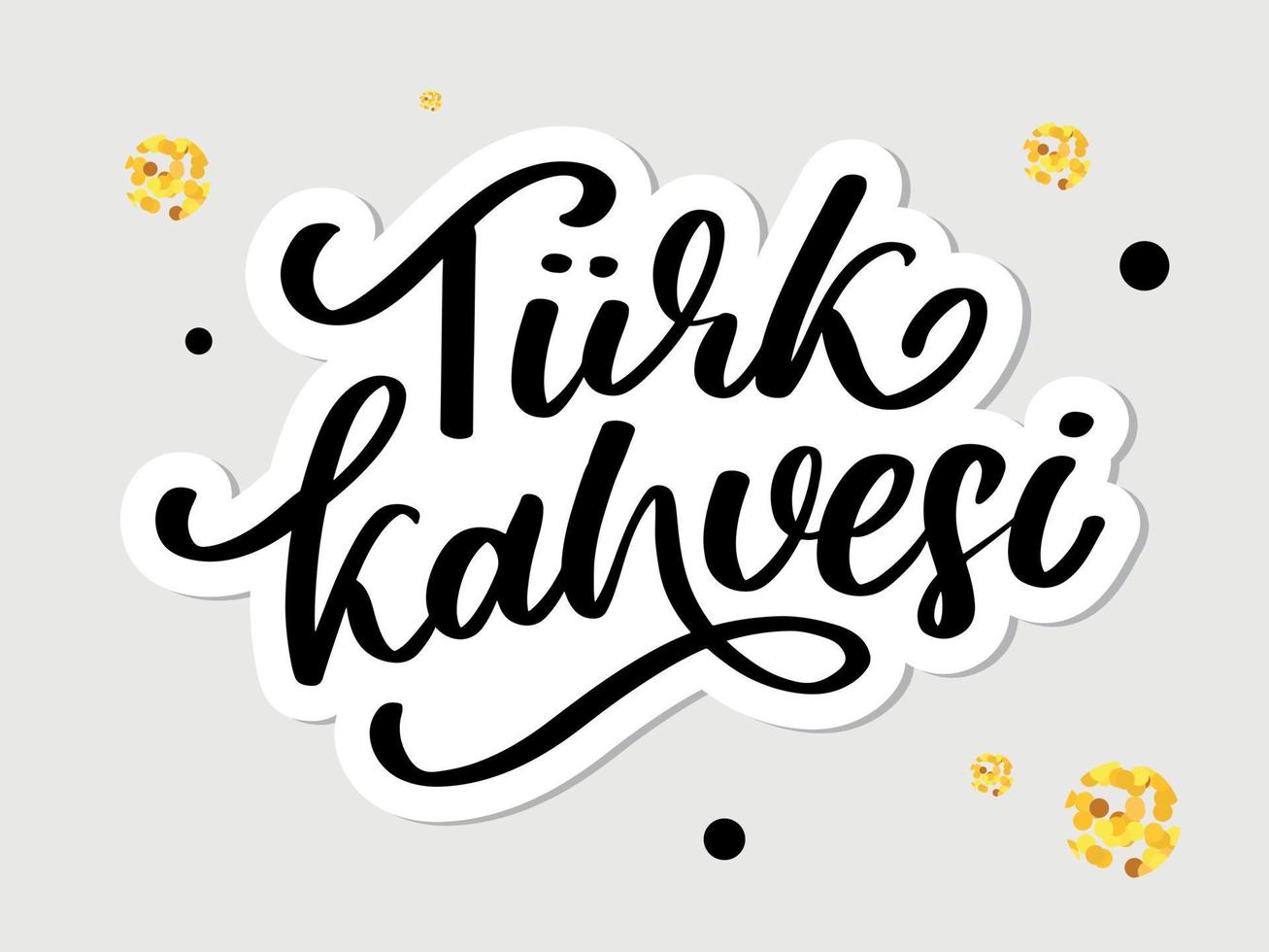 Text in the Turkish turkish coffee day vector