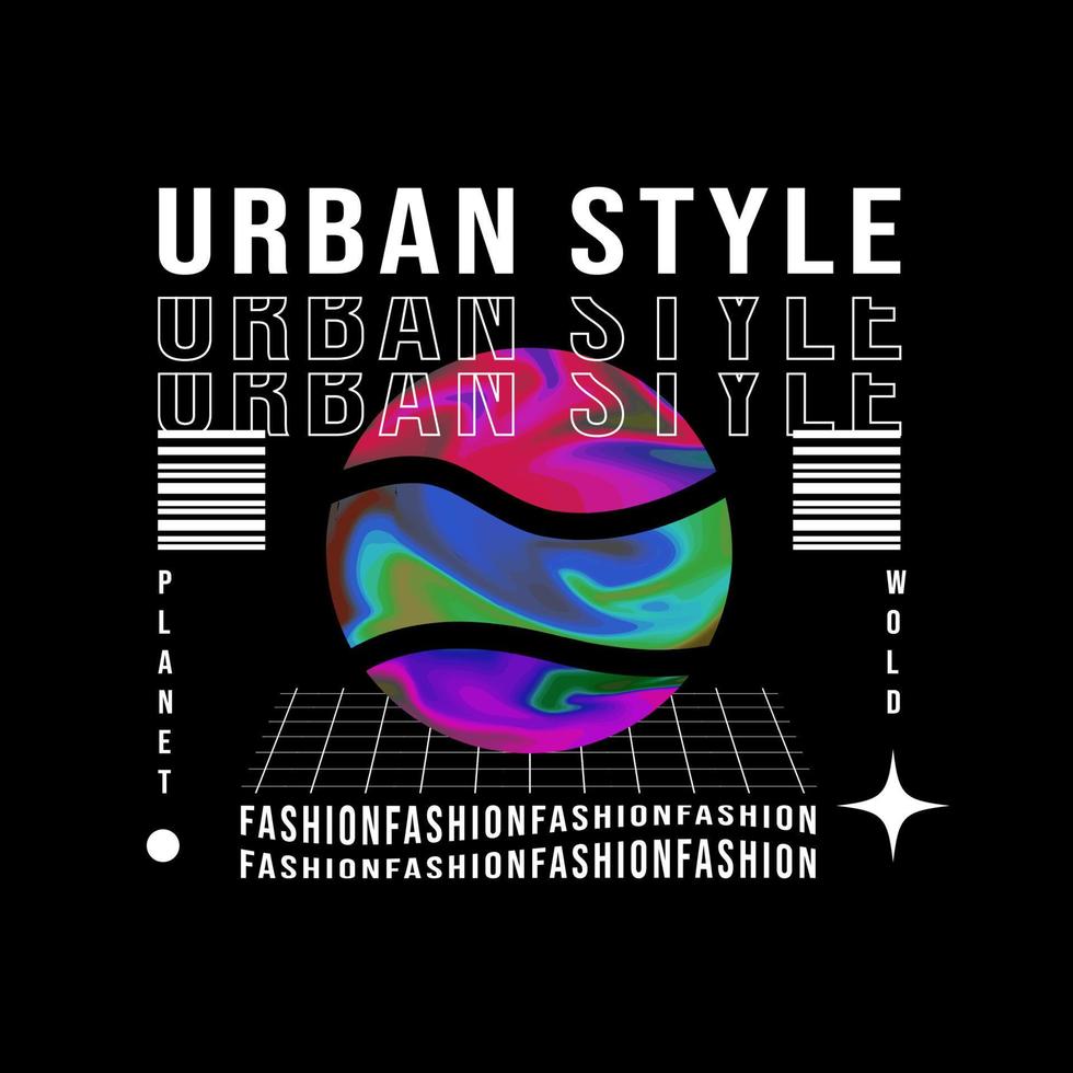 Streetwear Graphic Design Motif. Abstract Motifs, Typography, Graffiti Art, Urban Style. For T-shirt Print Designs, Stickers or Jackets and More. vector