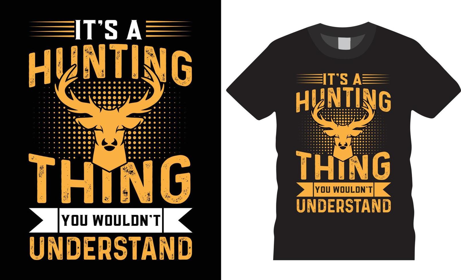 Hunting Creative T-Shirt Design Vector