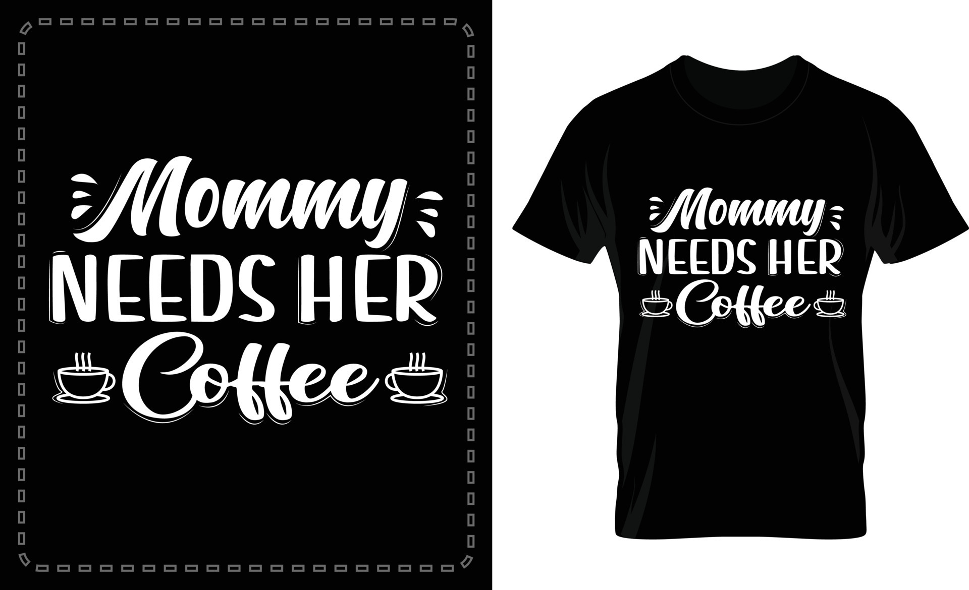 mommy-needs-her-coffee-typographic-t-shirt-vector-for-free-16831869