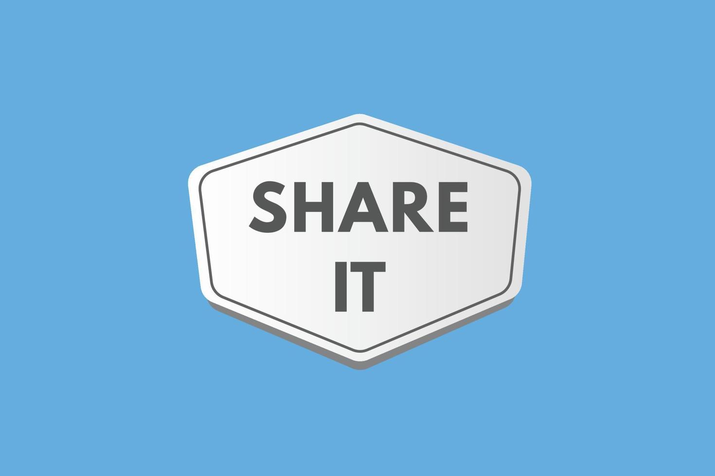 share it text Button. share it Sign Icon Label Sticker Web Buttons vector