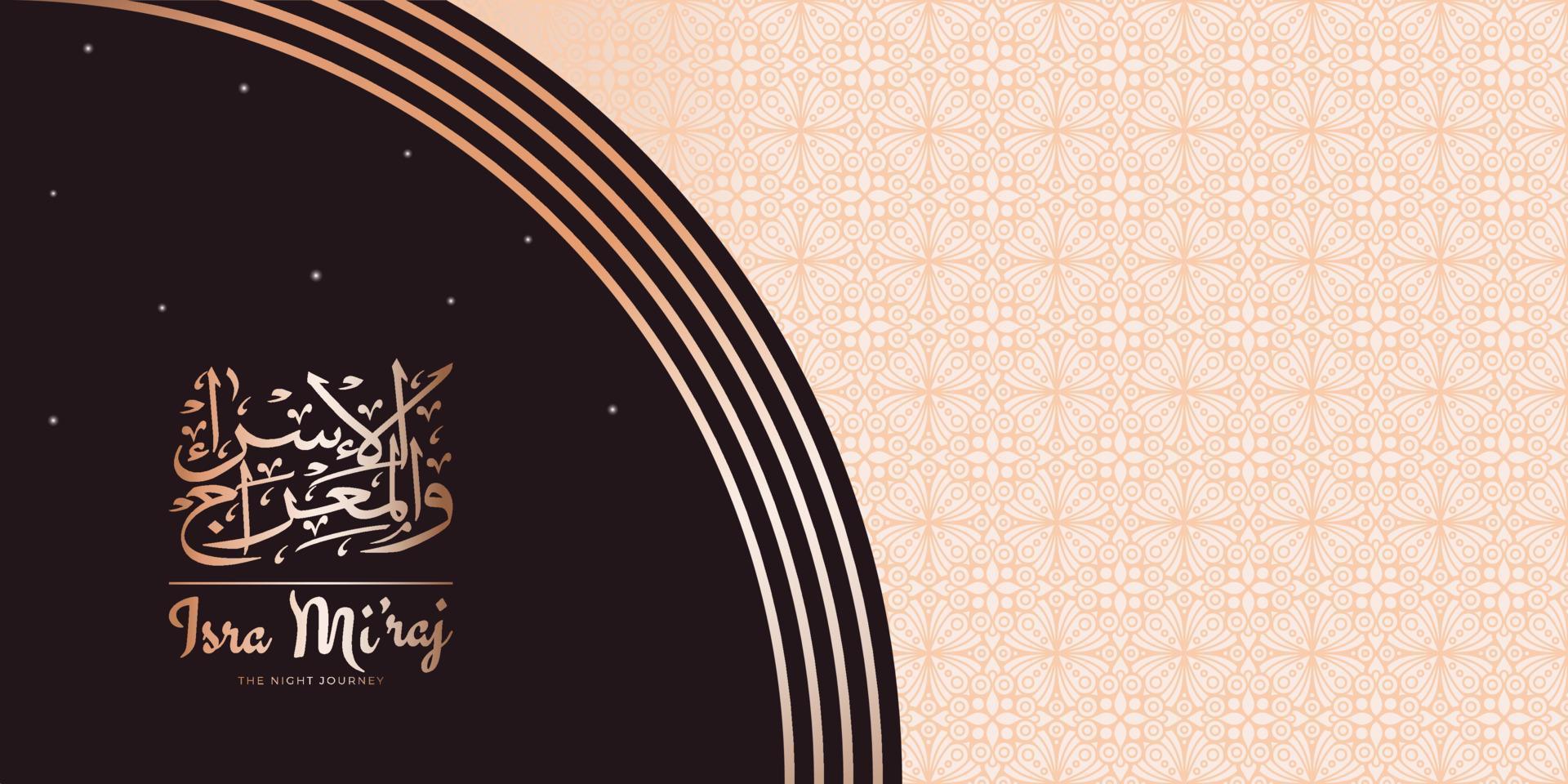 Al-Isra wal Mi'raj means The night journey of Prophet Muhammad. Islamic Background Design Template. Vector Illustration.