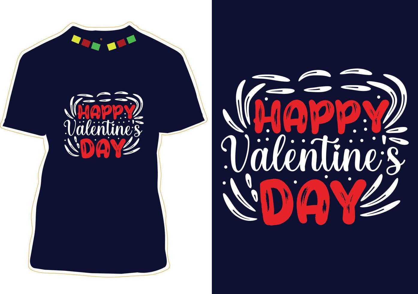 Valentine's day t-shirt design vector