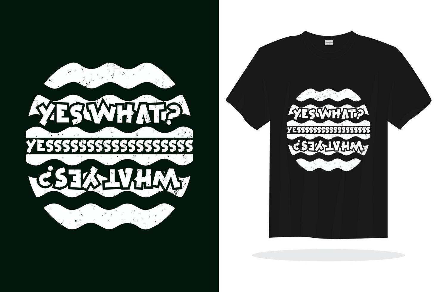 Modern typography lettering quotes t shirt design suitable for print design vector