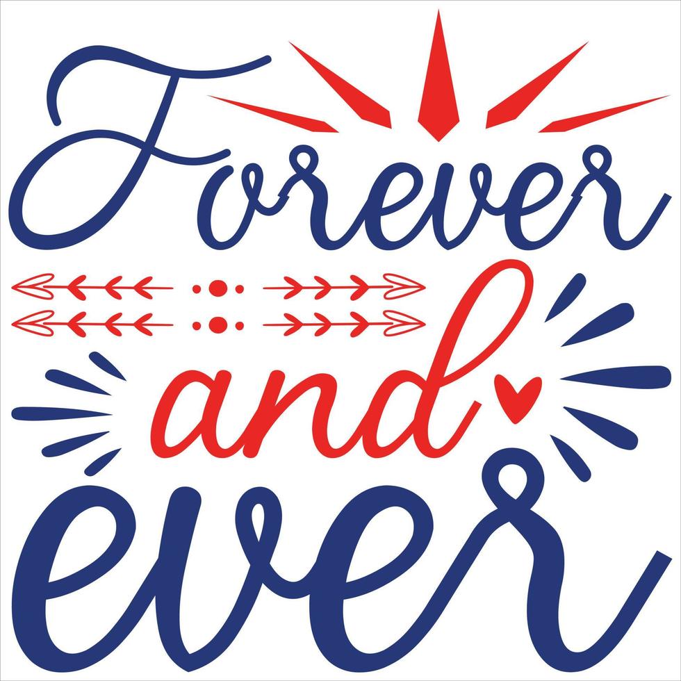 Forever and ever vector