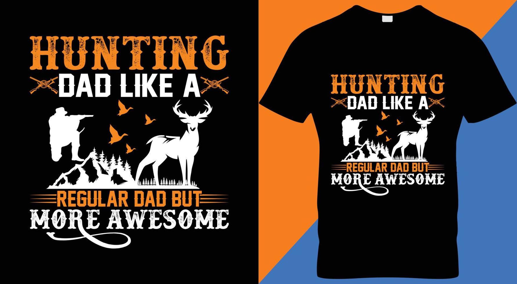 HUNTING T-SHIRT DESIGN. vector