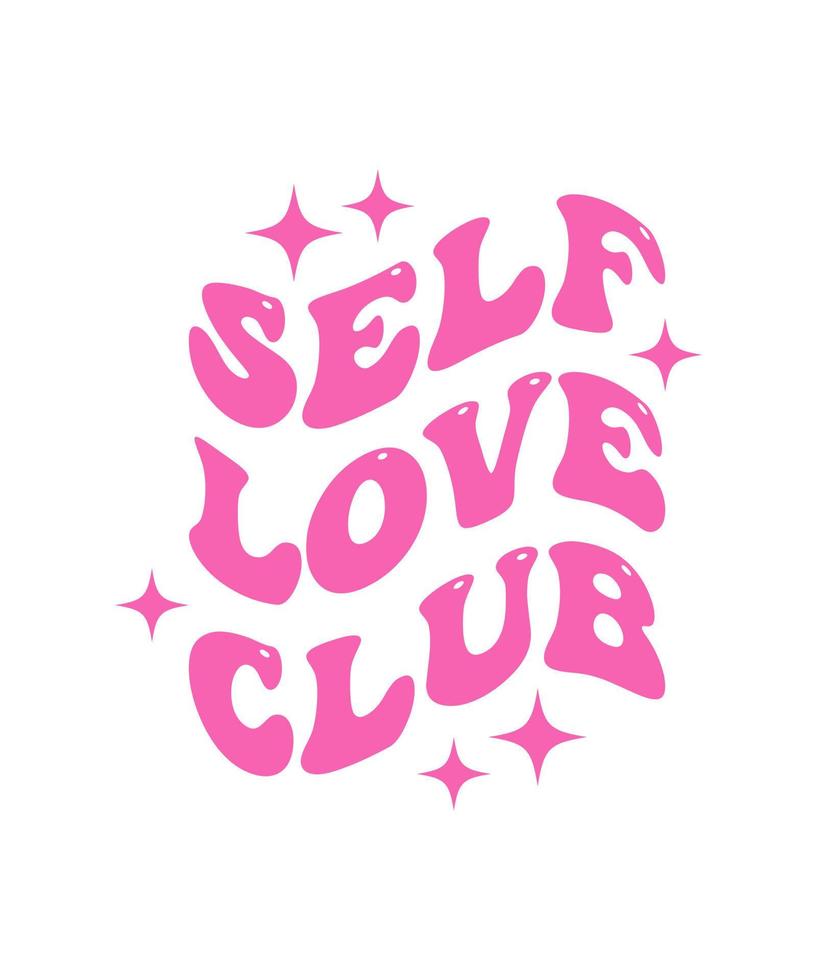 self love club lettering quote for t shirt design vector