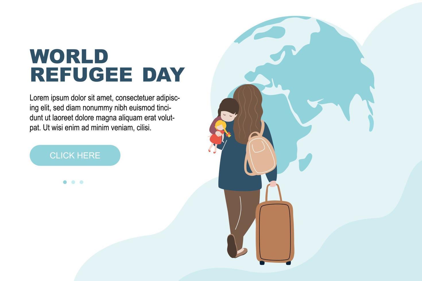 World refugee day background with woman or mother with their kids walking seek home. Flat style vector illustration. Concept of migrant for banner and poster.