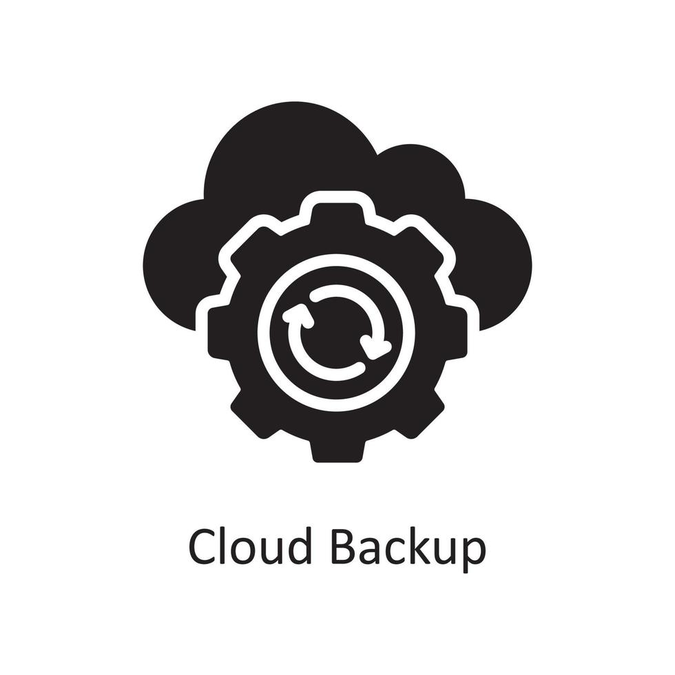 Cloud Backup Vector Solid Icon Design illustration. Business And Data Management Symbol on White background EPS 10 File