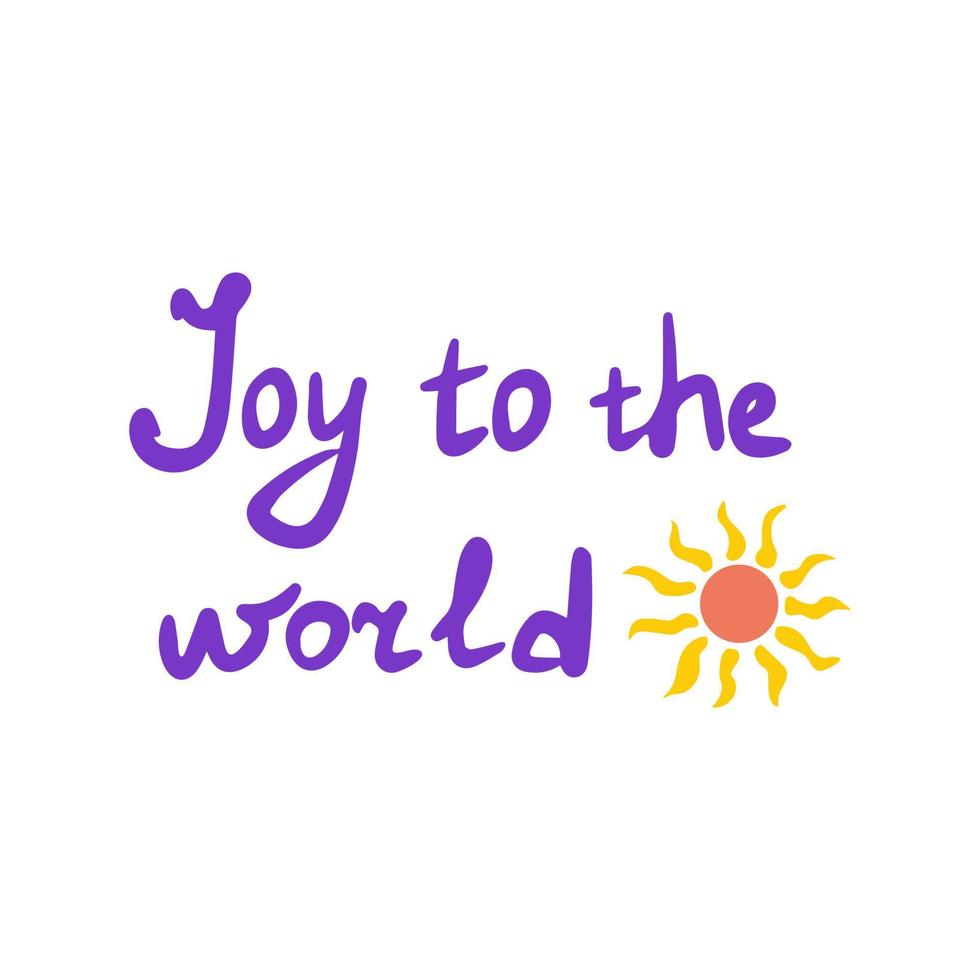 alegría para el mundo. cartel de vector con sol