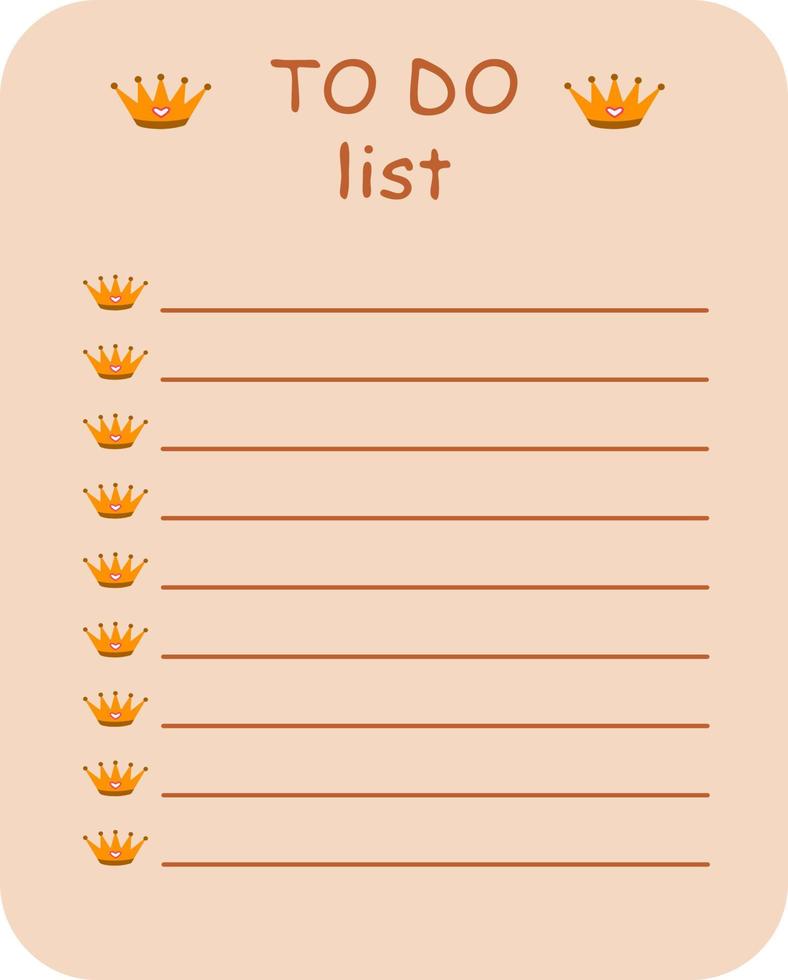 Daily planning sheet. To do list with crown. Vector