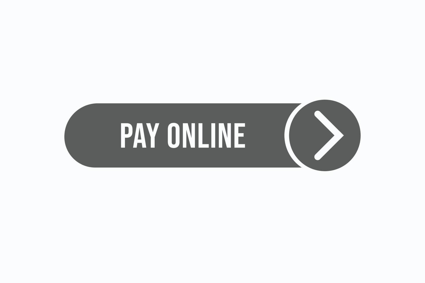 pay online button vectors.sign label speech bubble pay online vector