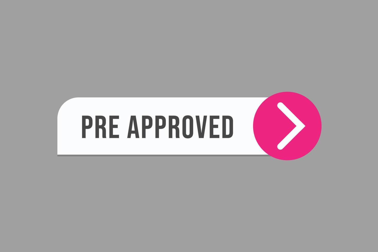 Basic RGBpre approved button vectors.sign label speech bubble pre approved vector