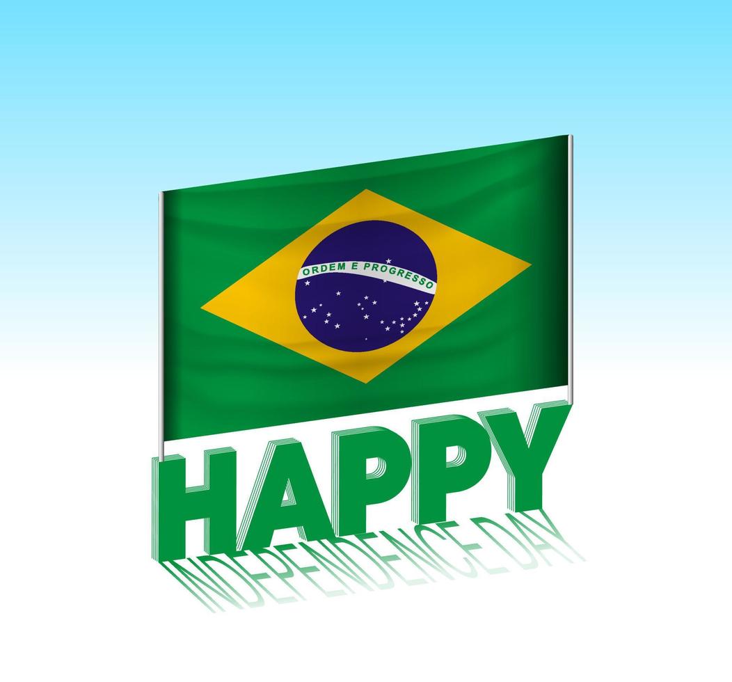 día de la independencia de brasil. simple bandera de brasil y cartelera en el cielo. plantilla de letras 3d. mensaje de diseño de día especial listo. vector