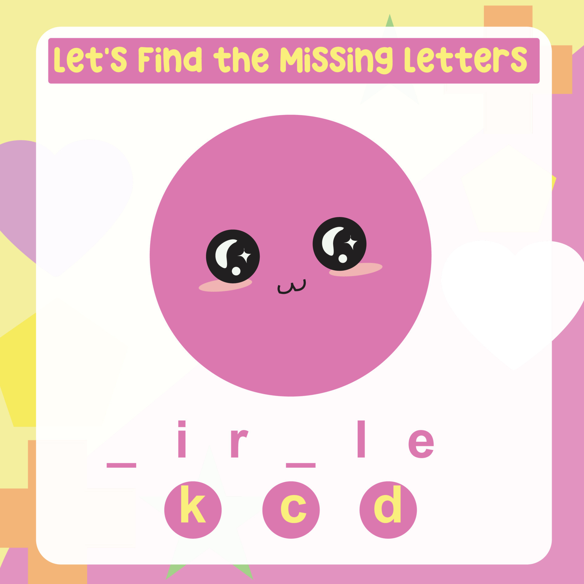 Missing letter worksheet. Complete the letters for shape name in