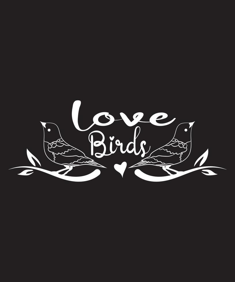 Love Birds Valentine T-Shirt Design vector