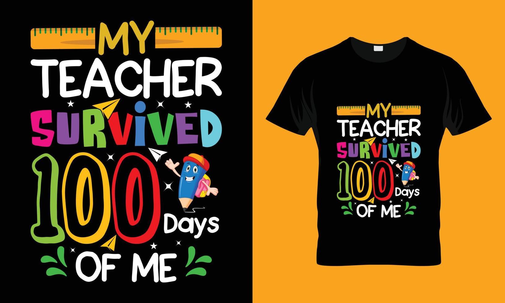 my teacher survived 100 days of me vector