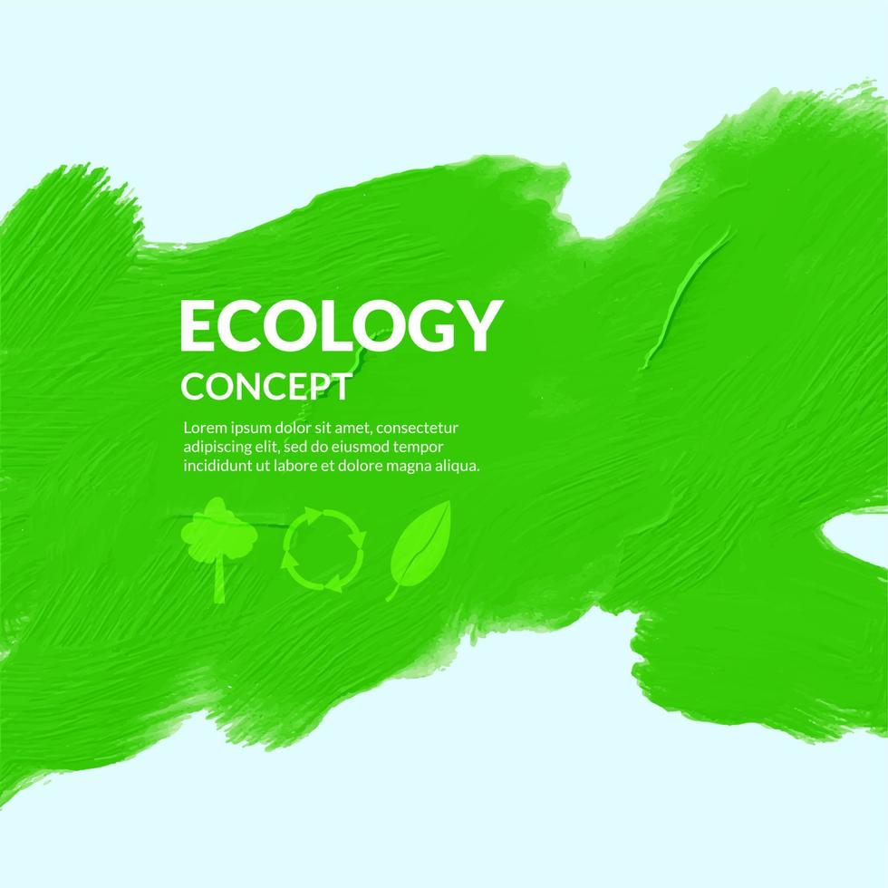 Vector green acryl painted brush background. Green painted composition. Fresh natural design template. Ecology concept.