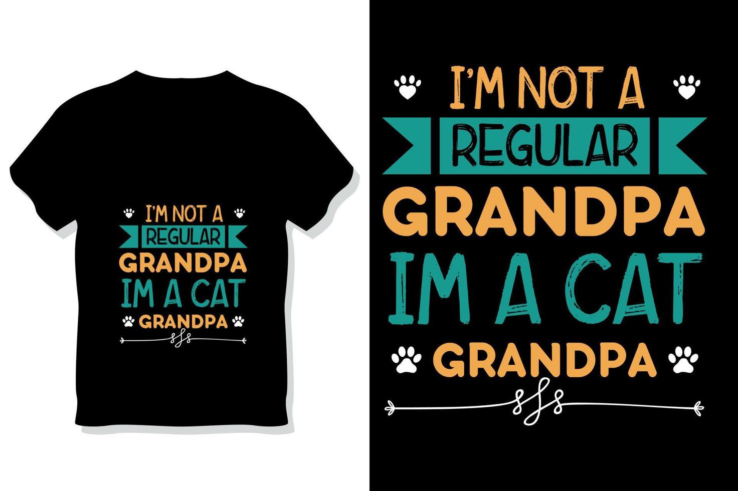 cat typography design or I'm not a regular grandpa I'm a cat grandpa t shirt vector