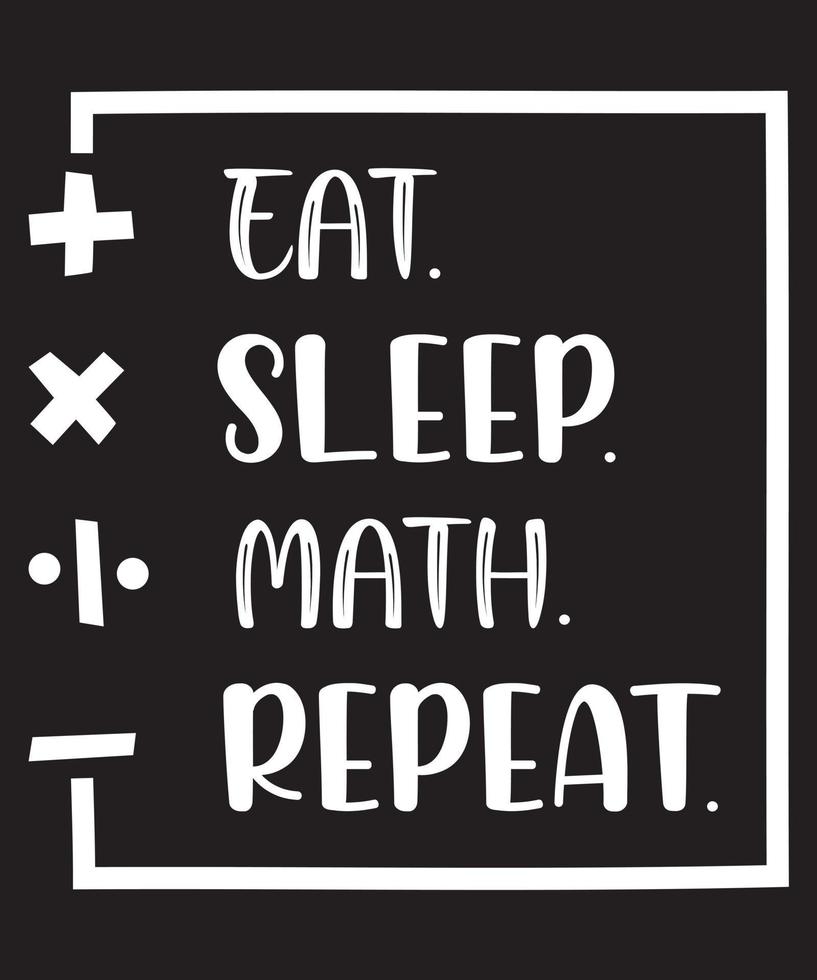 eat sleep math repeat vector