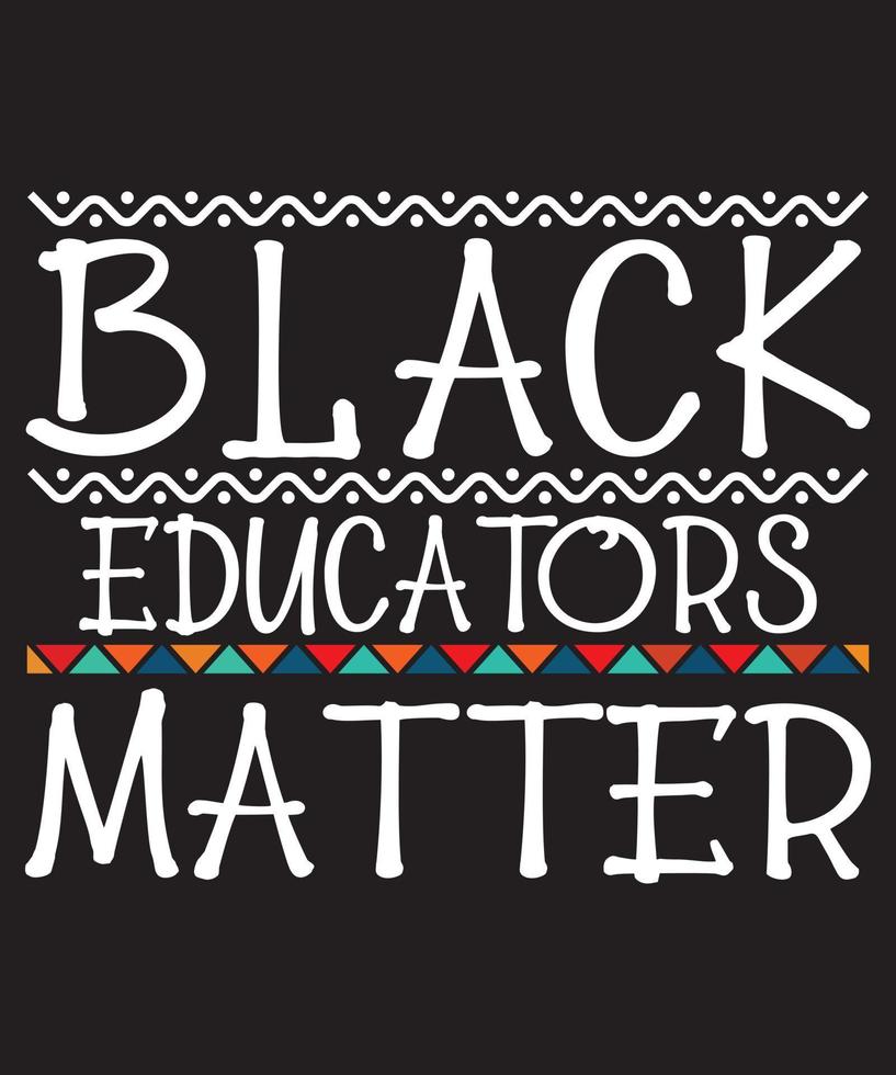 Black Educators Matter 16894773 Vector Art at Vecteezy