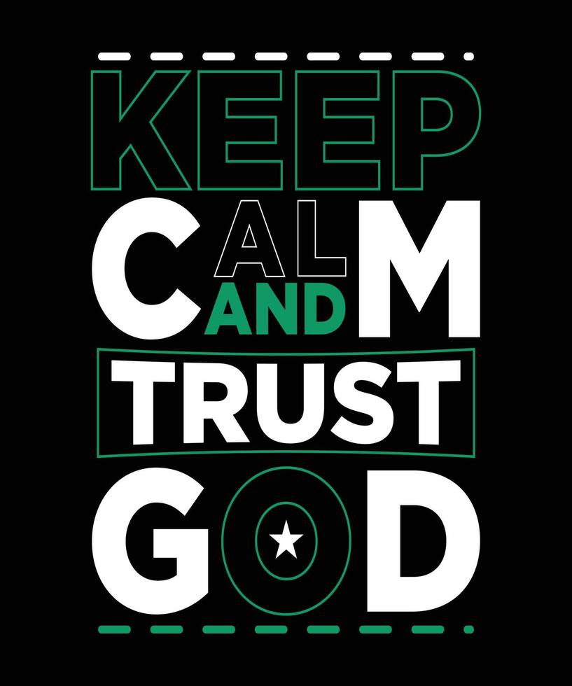 KEEP CALM AND TRUST GOD T-SHIRT vector