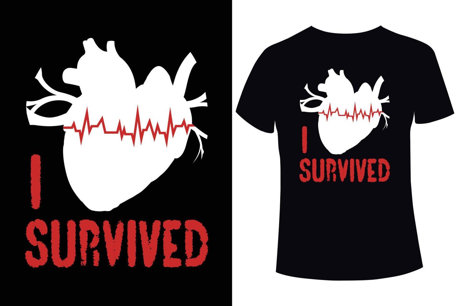 I survived, Heart disease awareness tshirt design template 16927551 I survived, Heart disease awareness tshirt design template 16927551