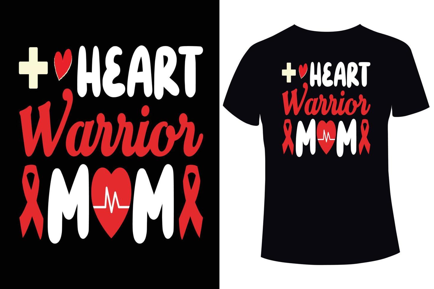 Heart warrior mom, Heart disease awareness t-shirt design template vector