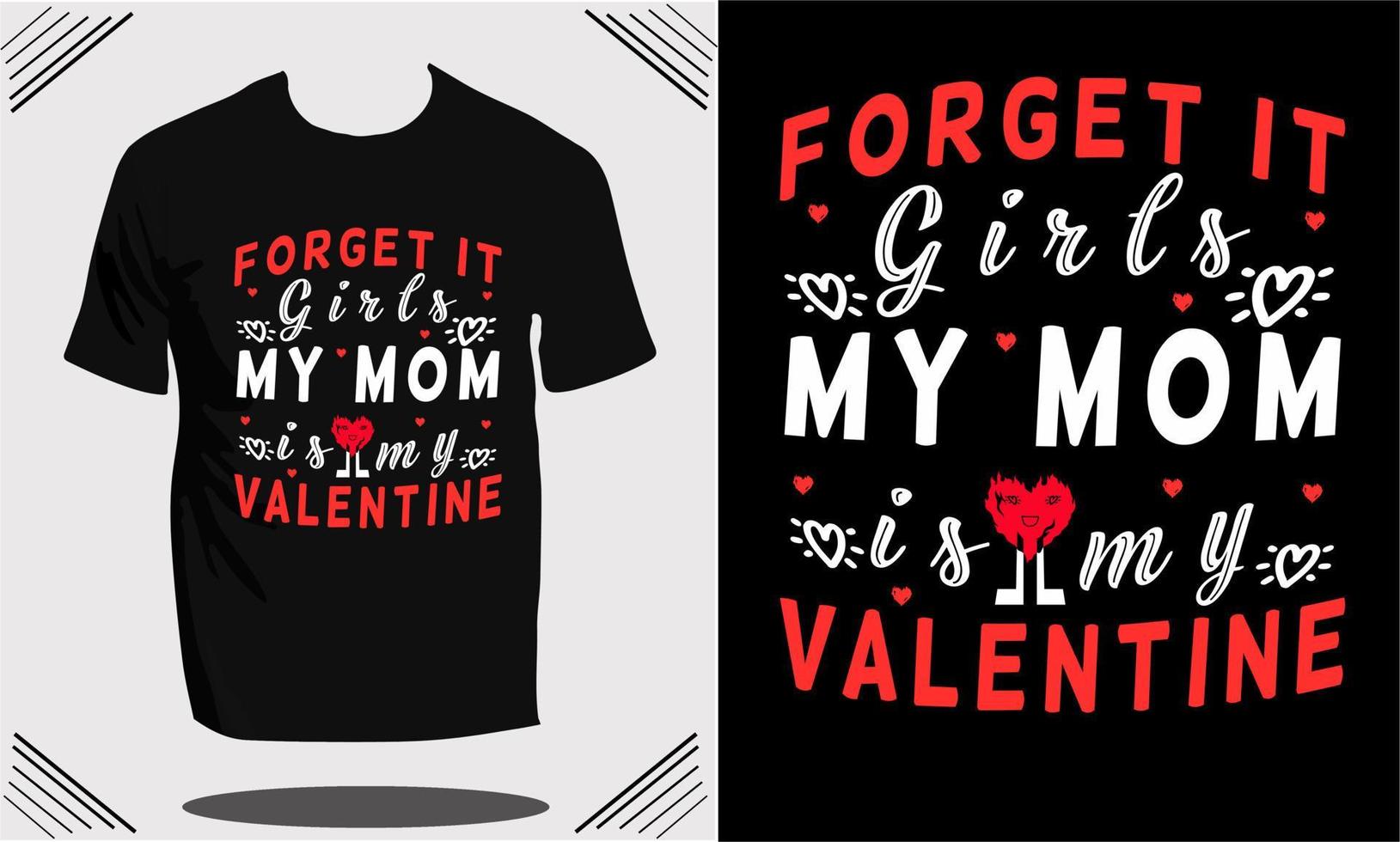 Valentine women t shirt design or valentine t shirt design template and vector