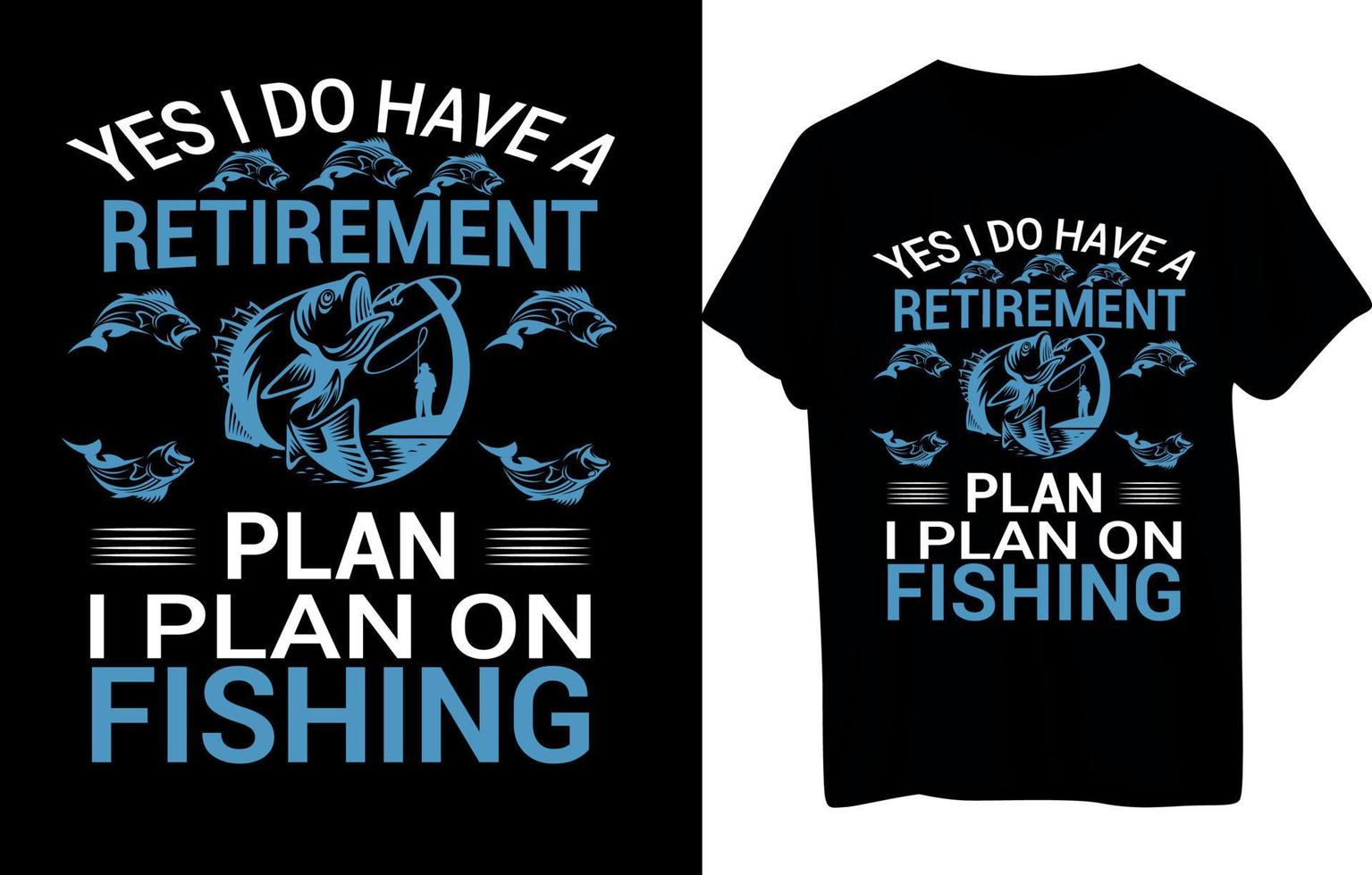 Fishing Or Boating T-Shirt Design vector