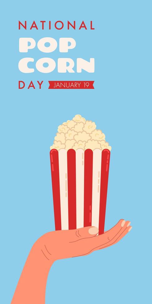 Vertical banner for National Popcorn Day on January 19th. Hand holding box of red and white striped popcorn. vector