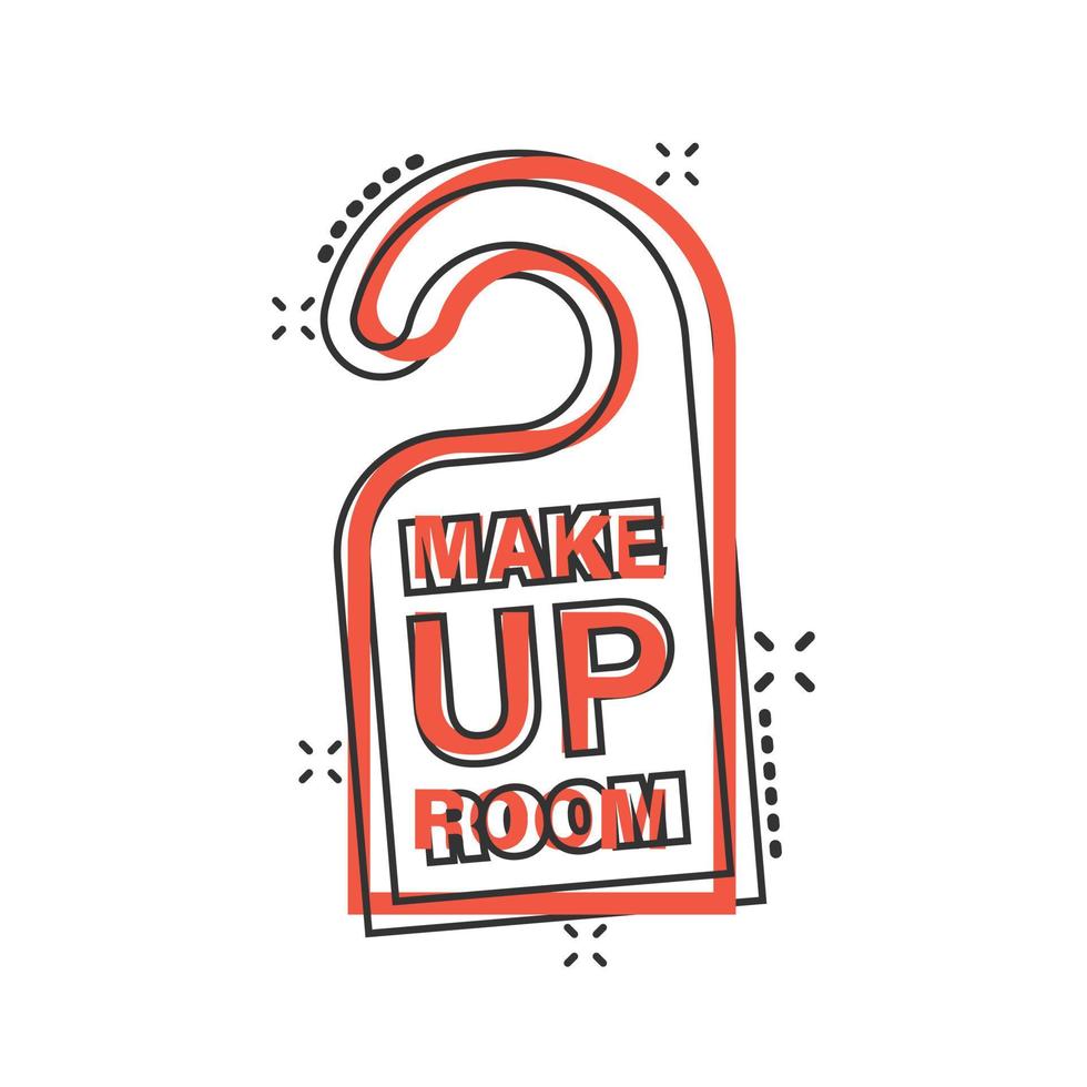 Make up room hotel sign icon in comic style. Inn cartoon vector illustration on white isolated background. Hostel clean splash effect business concept.