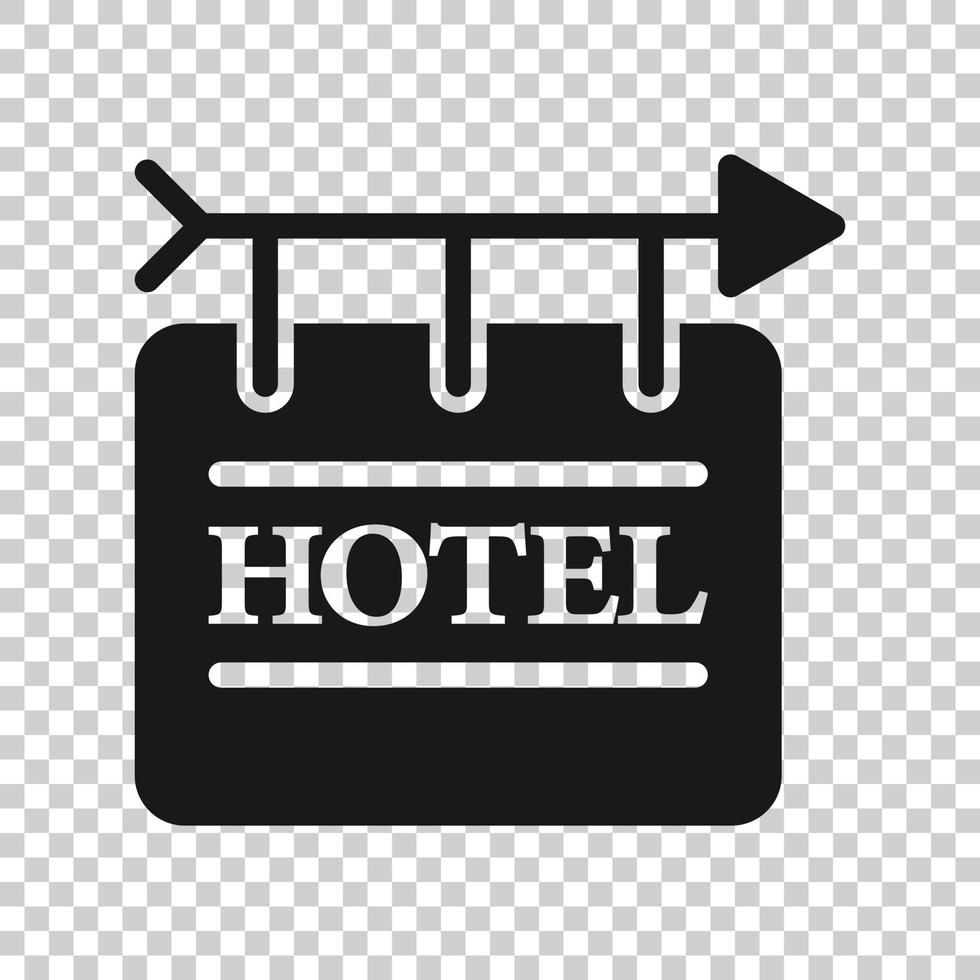 icono de signo de hotel en estilo plano. posada ilustración vectorial sobre fondo blanco aislado. concepto de negocio de información de habitación de albergue. vector