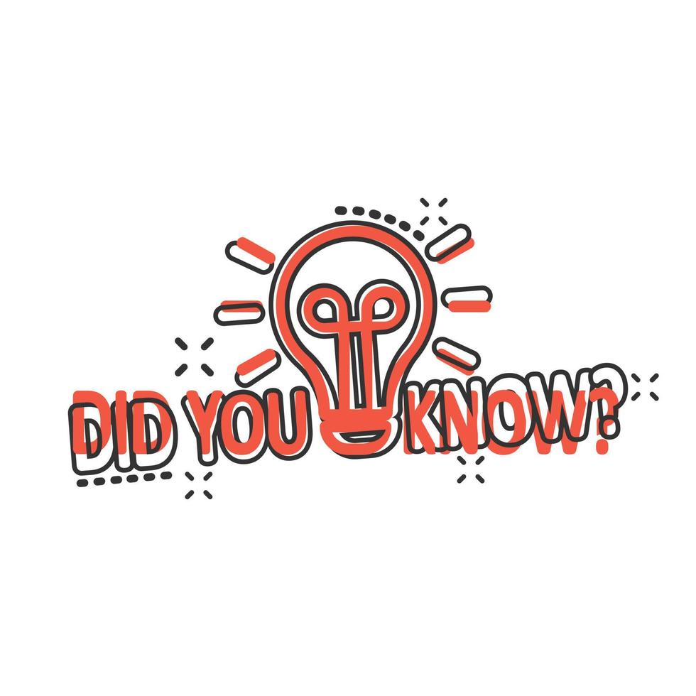 Did You Know comic in flat style. Question mark cartoon  vector illustration on white isolated background. Attention banner splash effect business concept.