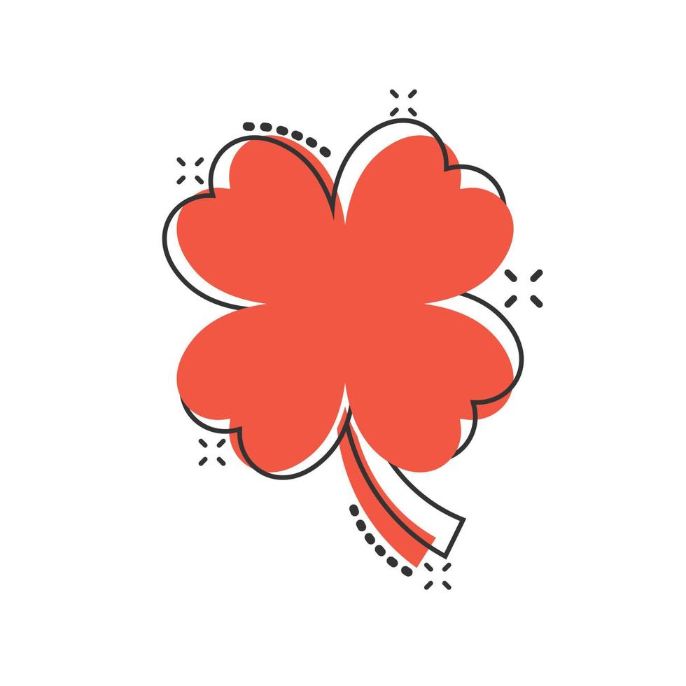 Four leaf clover icon in comic style. St Patricks Day cartoon vector illustration on white isolated background. Flower shape splash effect business concept.