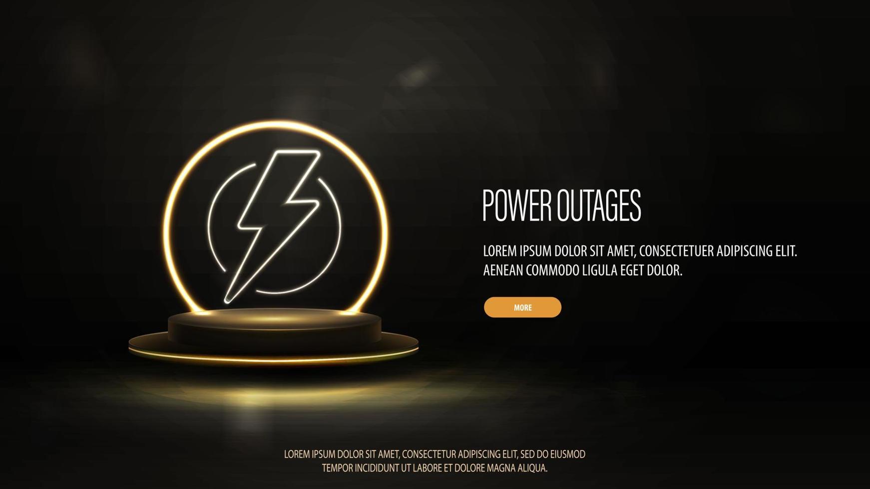 Power Outages, black poster with gold neon warning logo on gold podium with line yellow neon ring on background. vector