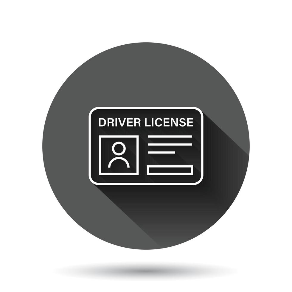 Driver license icon in flat style. Id card vector illustration on black round background with long shadow effect. Identity circle button business concept.