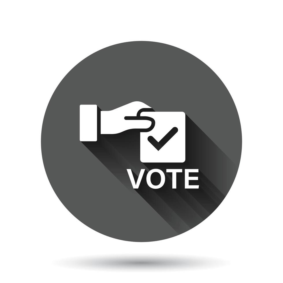 Vote icon in flat style. Ballot box vector illustration on black round background with long shadow effect. Election circle button business concept.