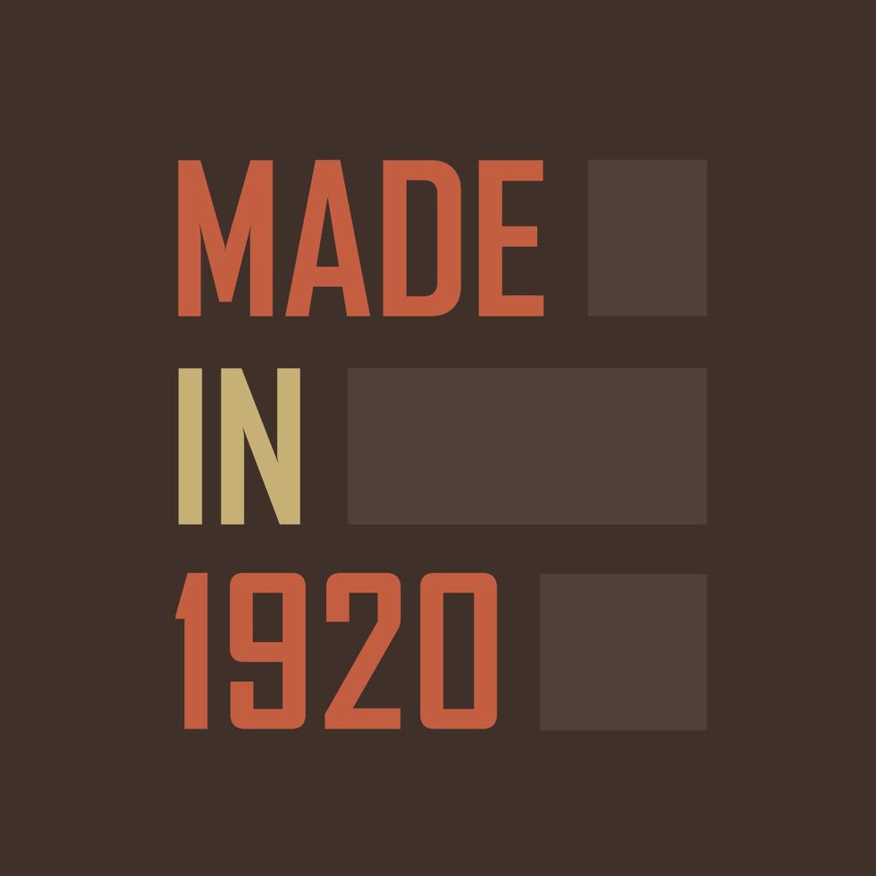 Made in 1920. Birthday celebration for those born in the year 1920 vector